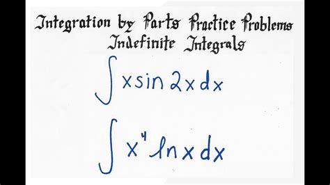 integration by parts practice problems
